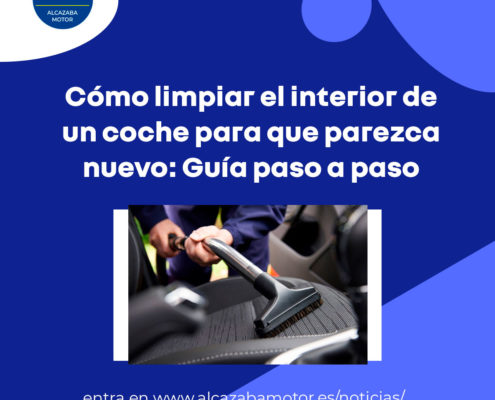 Cómo limpiar el interior de un coche para que parezca nuevo: Guía paso a paso